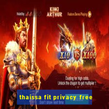 thaissa fit privacy free